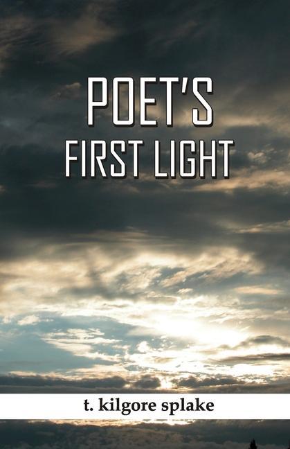 Boek Poet's First Light T. Kilgore Splake