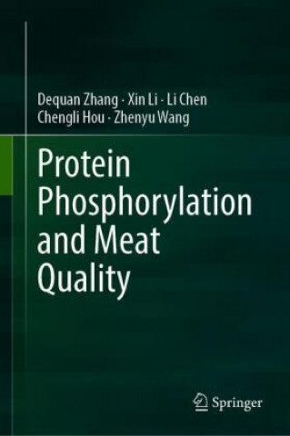 Carte Protein Phosphorylation and Meat Quality Xin Li