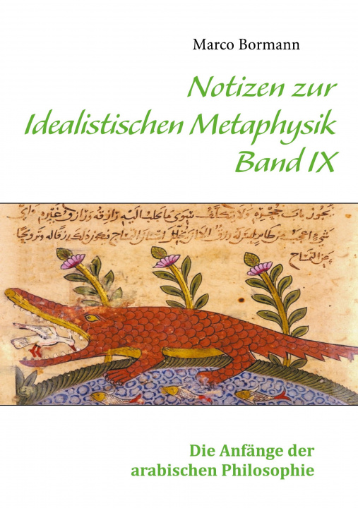 Kniha Notizen zur Idealistischen Metaphysik IX 