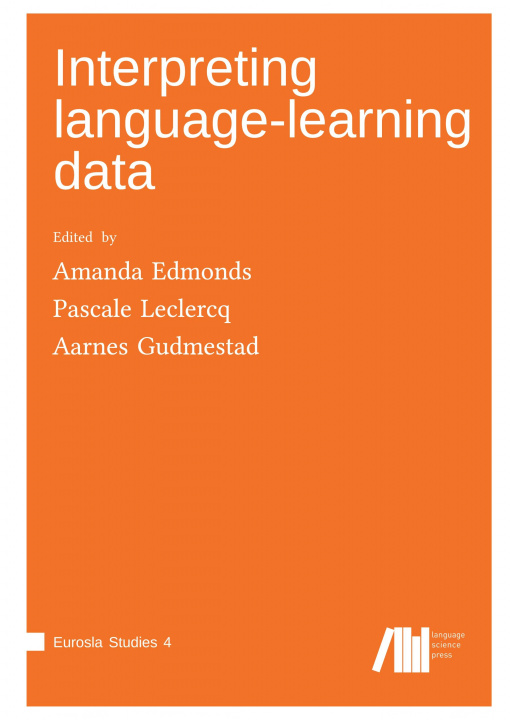 Knjiga Interpreting language-learning data Pascale Leclercq