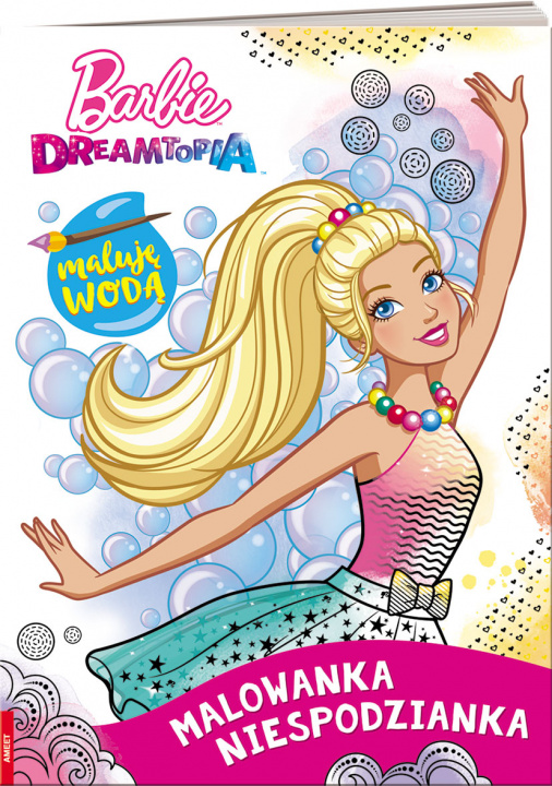 Książka Barbie Dreamtopia Malowanka, niespodzianka MWN-1401 Opracowania Zbiorowe