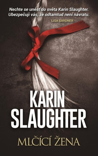 Könyv Mlčící žena Karin Slaughter