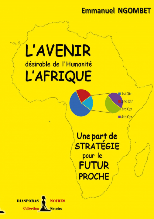 Knjiga L'Avenir desirable de l'Humanite, l'Afrique Diasporas Noires