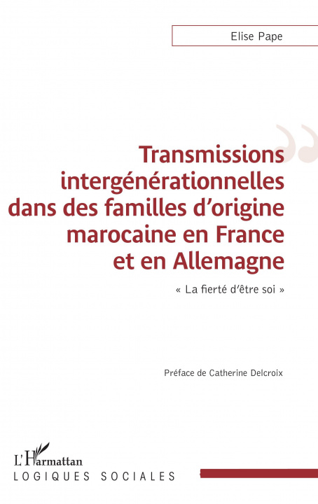 Kniha Transmissions intergénérationnelles dans des familles d'origine marocaine en France et en Allemagne 