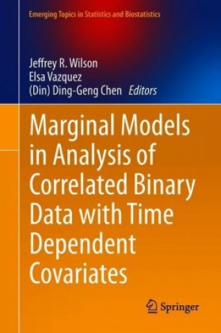 Kniha Marginal Models in Analysis of Correlated Binary Data with Time Dependent Covariates (Din) Ding-Geng Chen