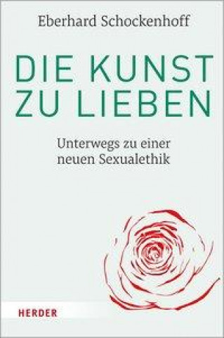 Boek Die Kunst zu lieben Eberhard Schockenhoff