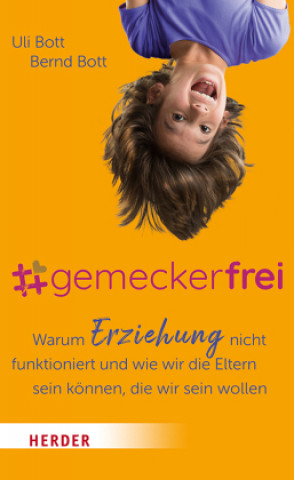 Knjiga #gemeckerfrei Bernd Bott