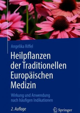 Könyv Heilpflanzen der Traditionellen Europäischen Medizin 