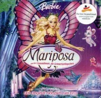 Audio Barbie Mariposa und ihre Freundinnen, die Schmetterlingsfeen, 1 Audio-CD 