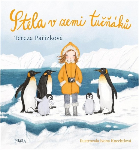 Knjiga Stela v zemi tučňáků Tereza Pařízková