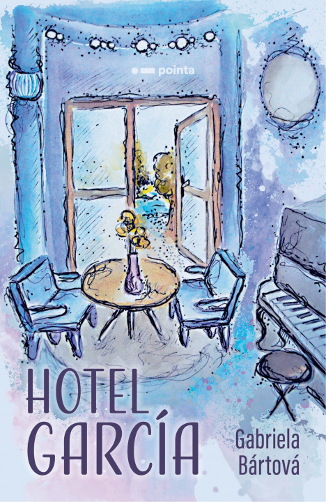 Kniha Hotel García 