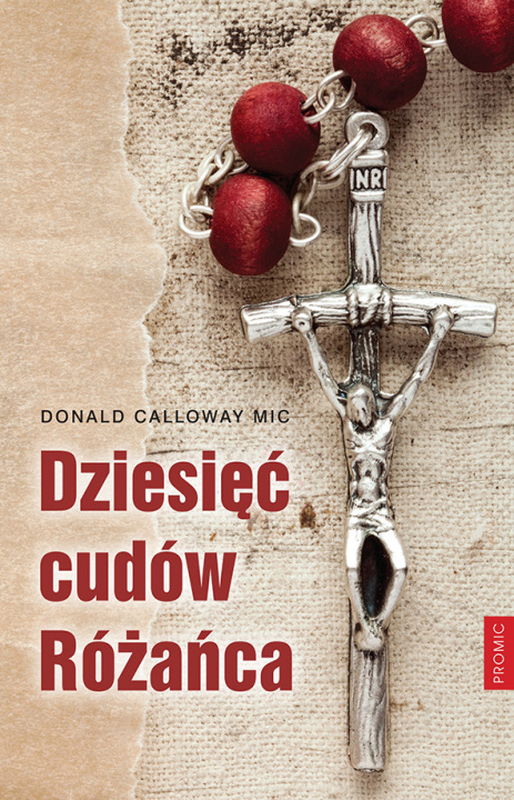 Kniha Dziesięć cudów Różańca Donald Calloway