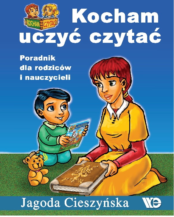 Kniha Kocham uczyć czytać Poradnik dla rodziców i nauczycieli Jagoda Cieszyńska