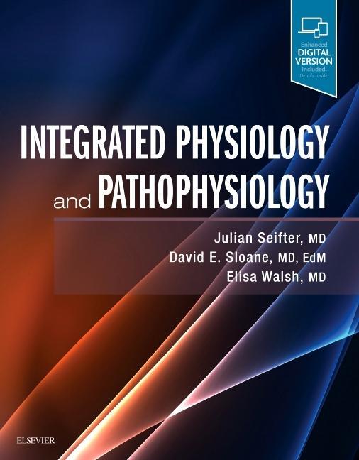 Kniha Integrated Physiology and Pathophysiology Julian L Seifter