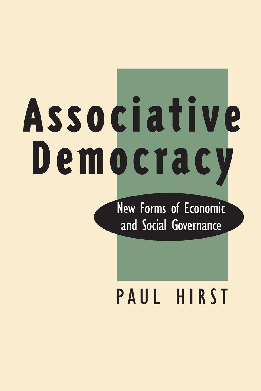 Kniha Associative Democracy Paul Hirst