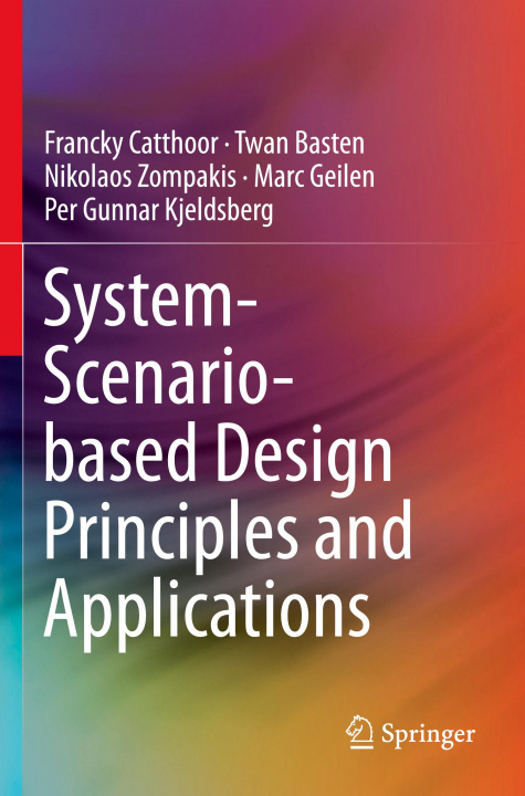 Boek System-Scenario-based Design Principles and Applications Twan Basten