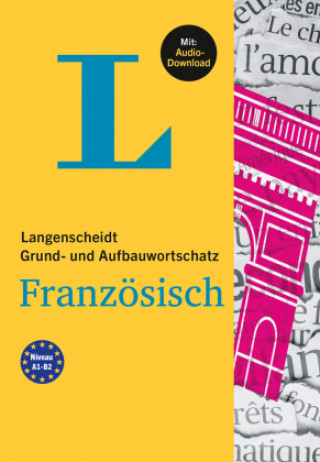 Kniha Langenscheidt Grund- und Aufbauwortschatz Französisch 