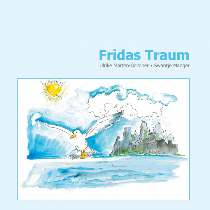 Buch Fridas Traum Swantje Manger