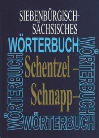 Knjiga Siebenburgisch-Sachsisches Worterbuch 