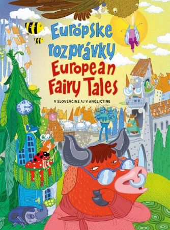 Книга Európske rozprávky European Fairy Tales autorov Kolektív