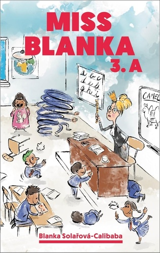 Kniha Miss Blanka 3.A Blanka Solařová-Calibaba