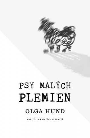 Book Psy malých plemien Olga Hund