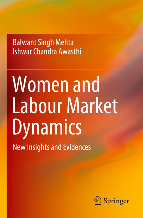 Carte Women and Labour Market Dynamics Balwant Singh Mehta