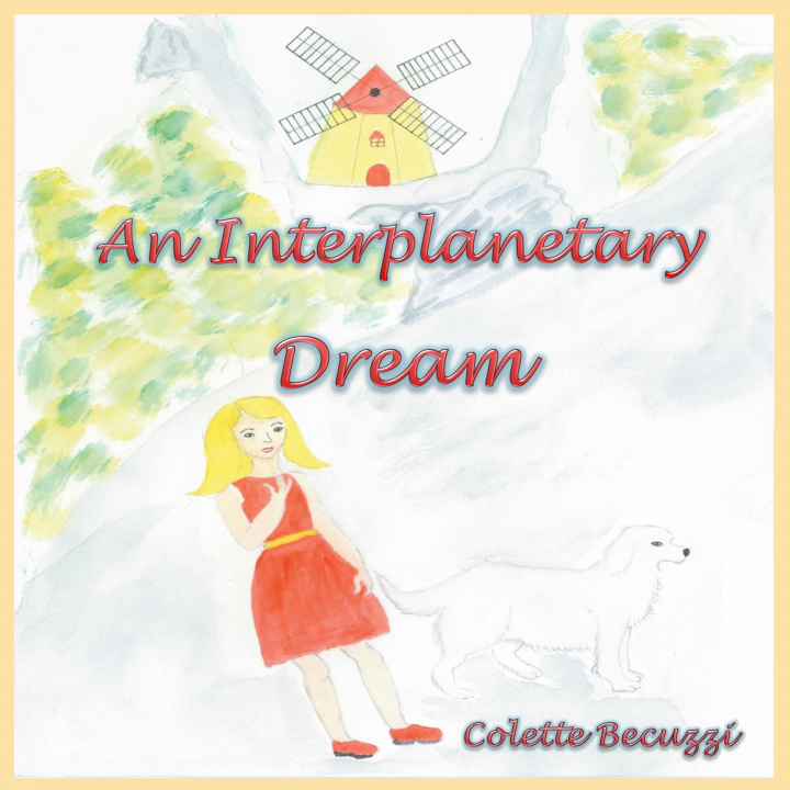 Knjiga Interplanetary Dream Colette Becuzzi