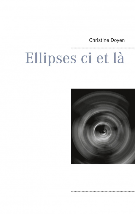 Livro Ellipses ci et la Christine Doyen