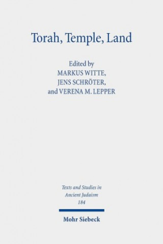Knjiga Torah, Temple, Land Markus Witte