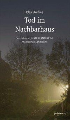 Libro Tod im Nachbarhaus Helga Streffing