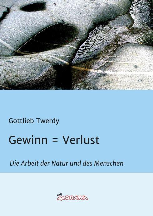 Kniha Gewinn = Verlust Gottlieb Twerdy