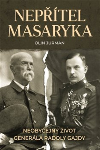 Книга Nepřítel Masaryka Olin Jurman