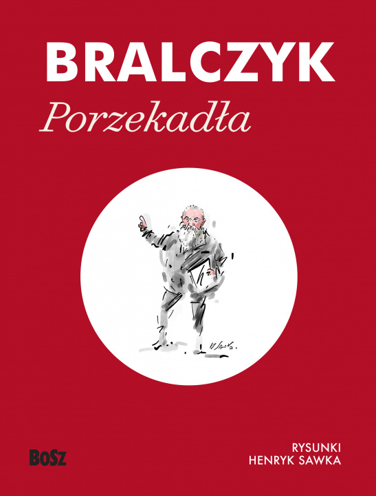 Knjiga Porzekadła Jerzy Bralczyk