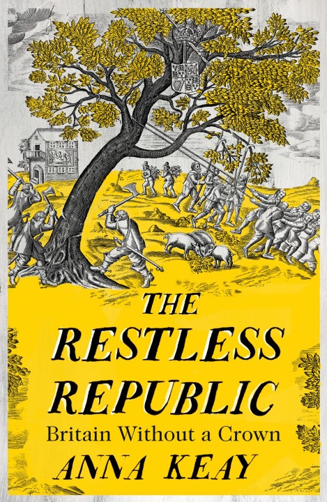 Książka Restless Republic Anna Keay