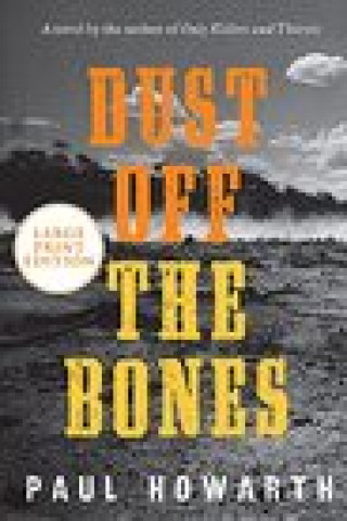 Boek Dust Off the Bones Paul Howarth