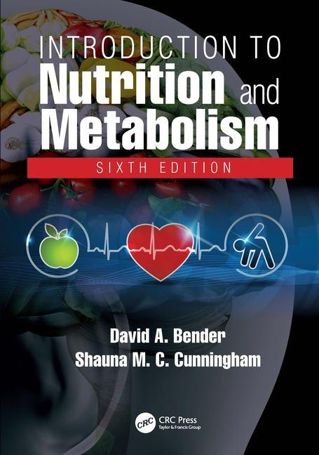 Kniha Introduction to Nutrition and Metabolism Bender