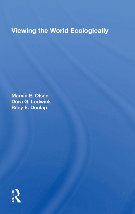Buch Viewing the World Ecologically Marvin E. Olsen