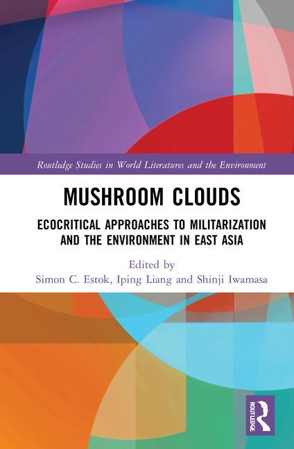 Knjiga Mushroom Clouds Simon C. Estok