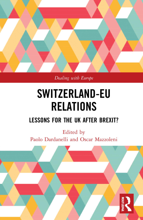 Knjiga Switzerland-EU Relations Paolo Dardanelli