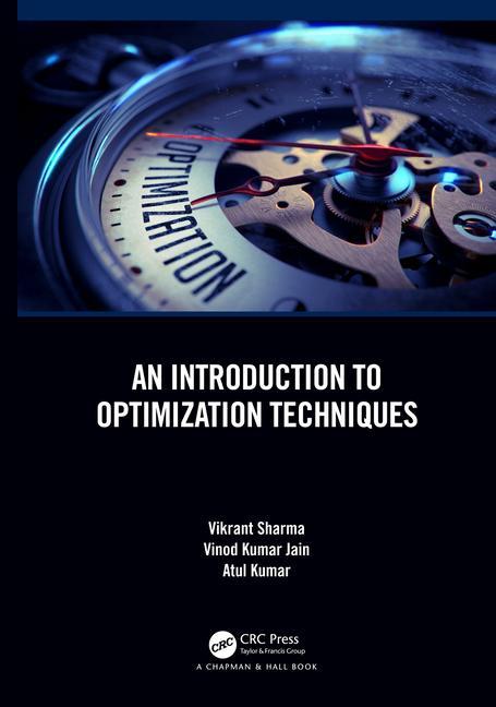 Könyv Introduction to Optimization Techniques Vikrant Sharma