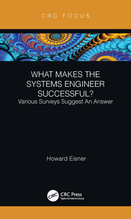 Kniha What Makes the Systems Engineer Successful? Various Surveys Suggest An Answer Eisner