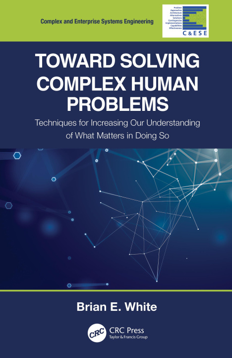 Knjiga Toward Solving Complex Human Problems White