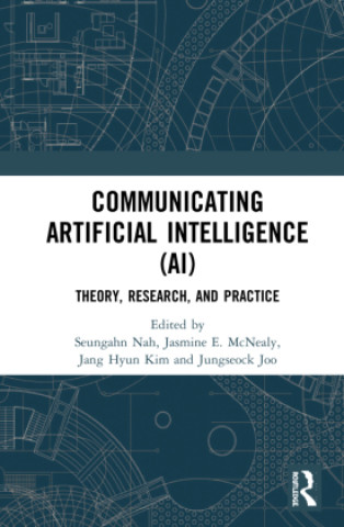 Книга Communicating Artificial Intelligence (AI) Seungahn Nah