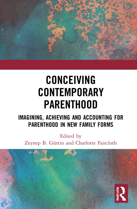 Knjiga Conceiving Contemporary Parenthood Zeynep B. Gürtin