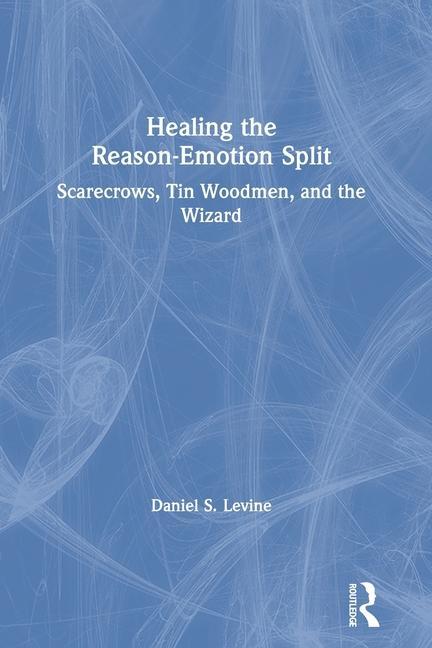 Book Healing the Reason-Emotion Split Levine