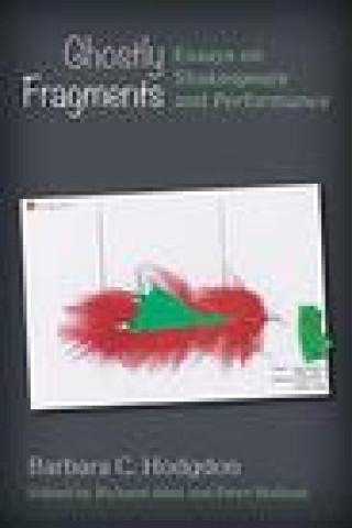 Knjiga Ghostly Fragments Barbara C. Hodgdon