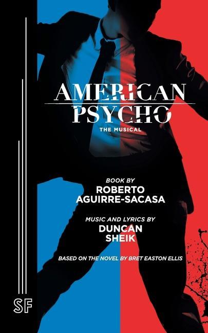 Libro American Psycho Roberto Aguirre-Sacasa