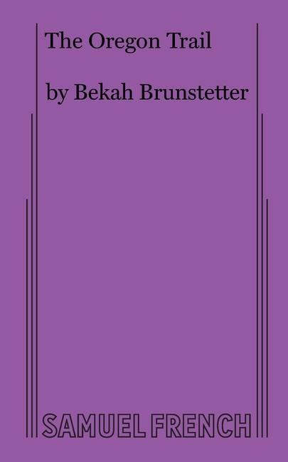 Knjiga Oregon Trail Bekah Brunstetter