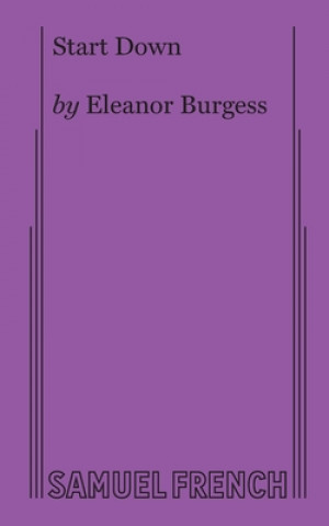 Knjiga Start Down Eleanor Burgess